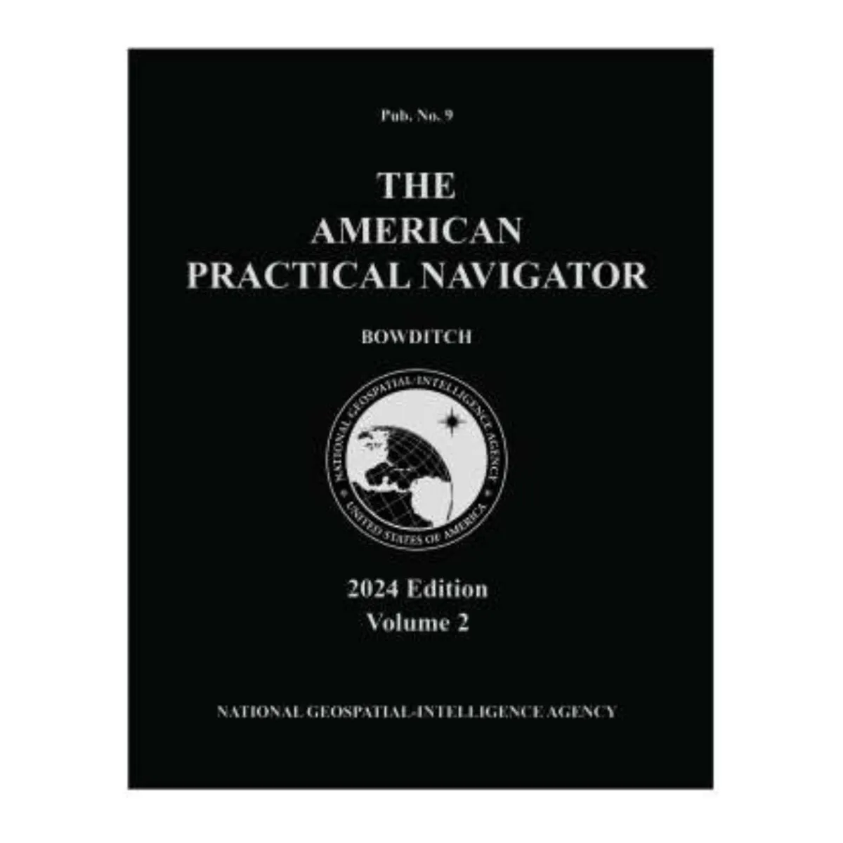 2024 American Practical Navigator - Bowditch - Volume 2 - Book