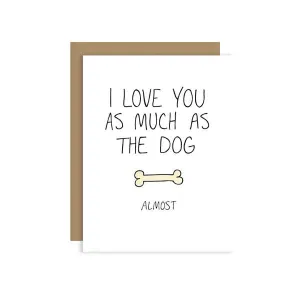 As Much as the Dog Card