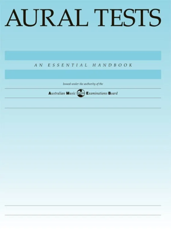 Aural Tests - An Essential Handbook