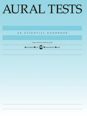 Aural Tests - An Essential Handbook