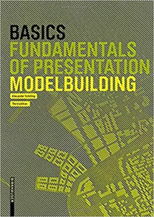 Basics: Model Building (third edition)