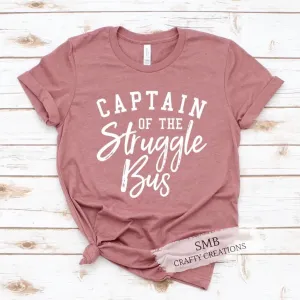 Captain of the Struggle Bus