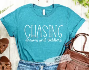Chasing Dreams and Toddlers