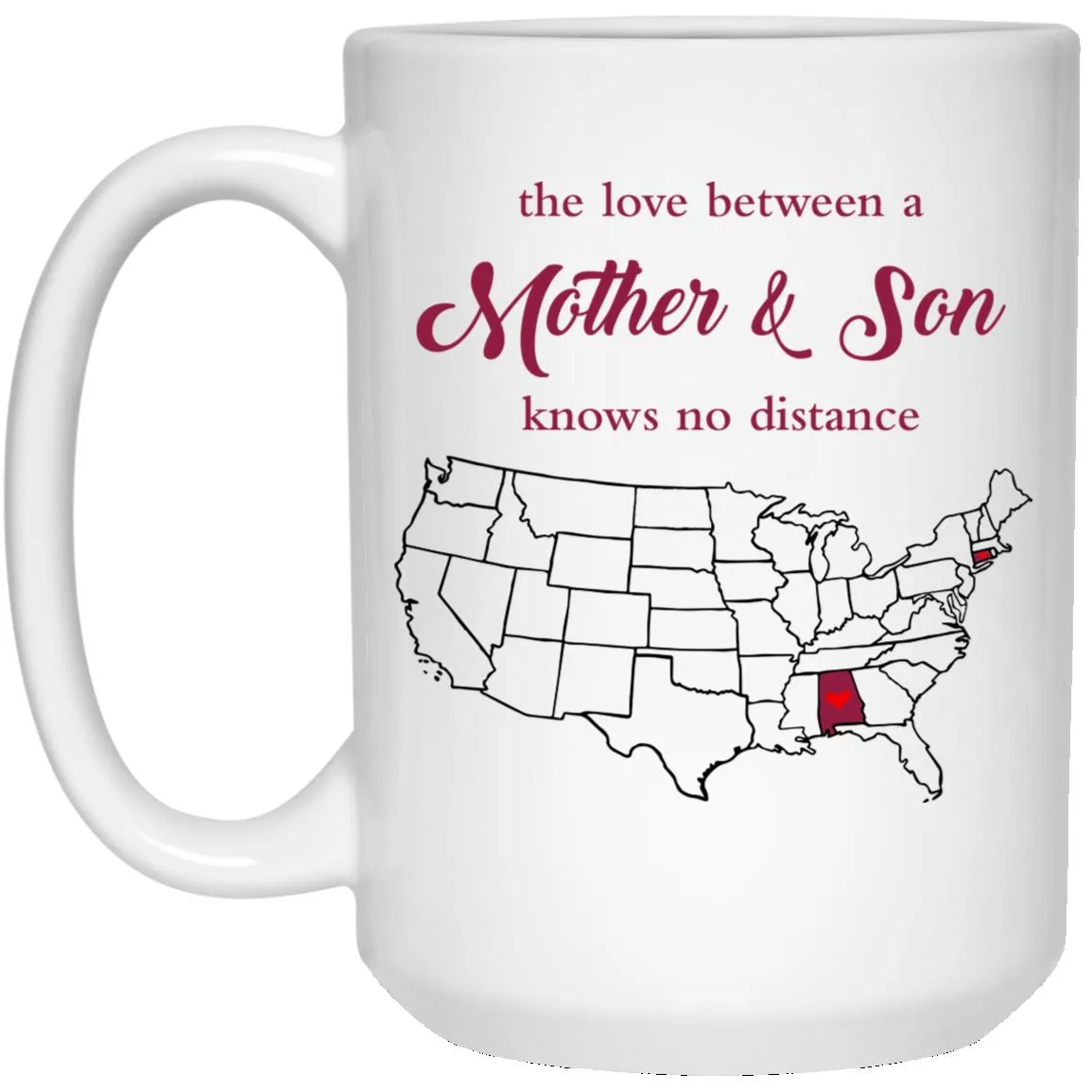 Connecticut Alabama The Love Between Mother And Son Mug