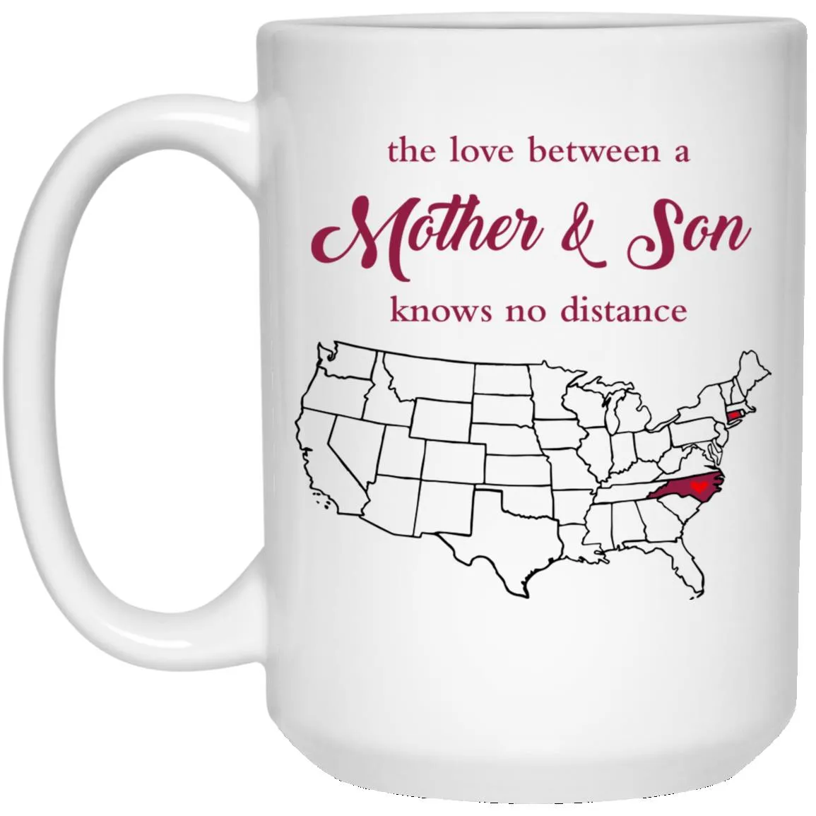 Connecticut North Carolina The Love Between Mother And Son Mug