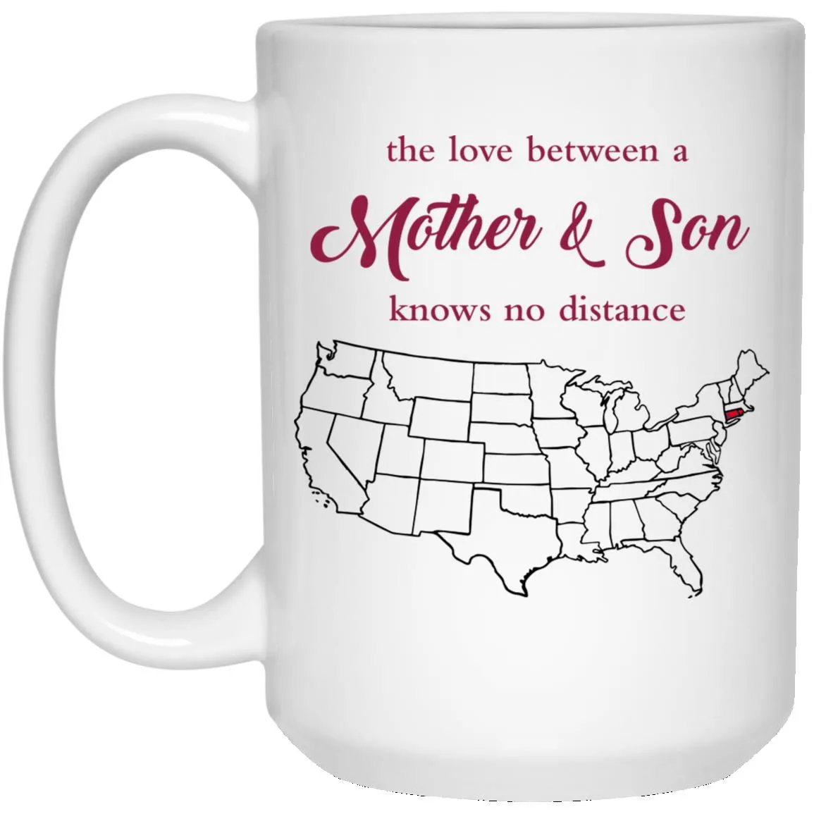 Connecticut Rhode Island The Love Between Mother And Son Mug