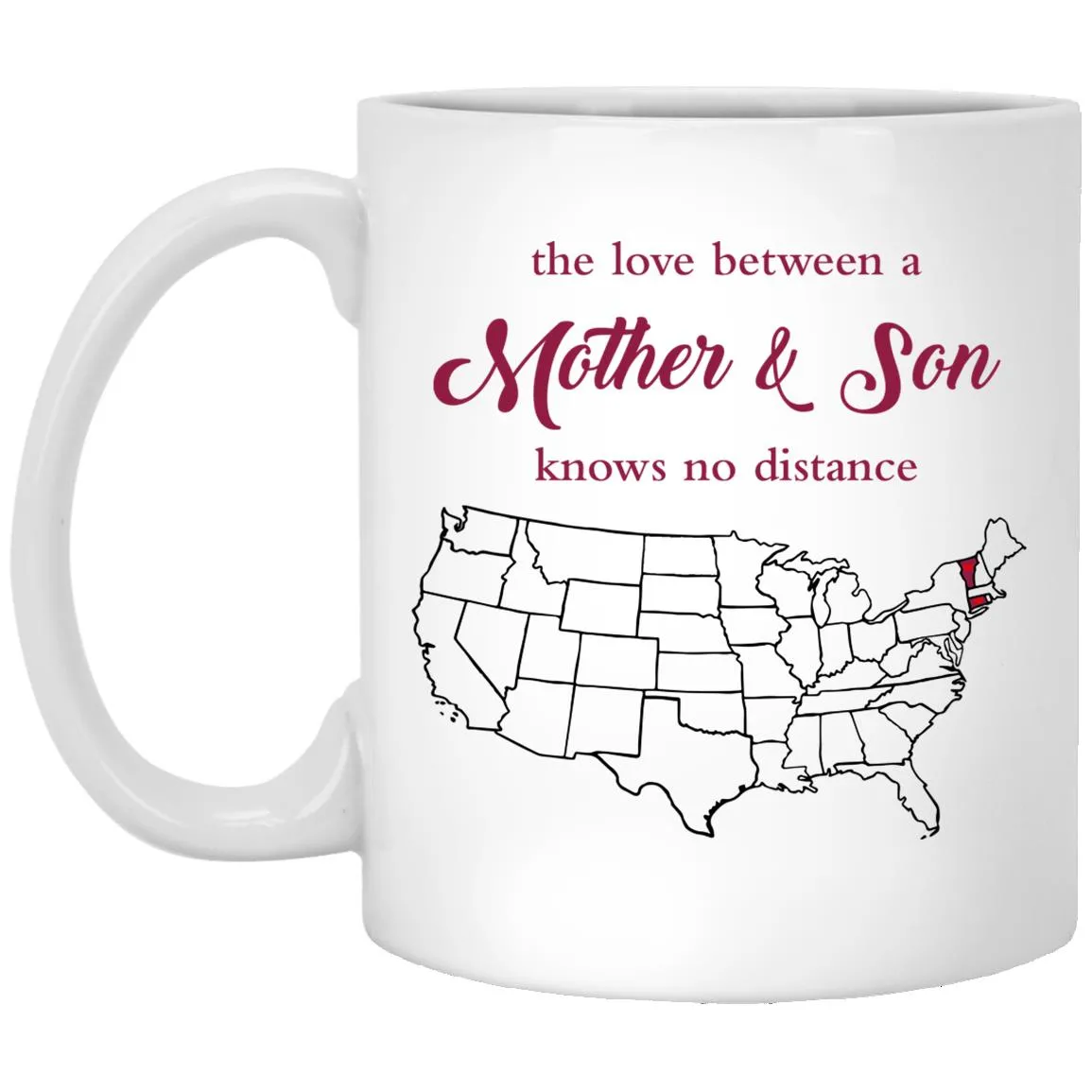 Connecticut Vermont The Love Between Mother And Son Mug