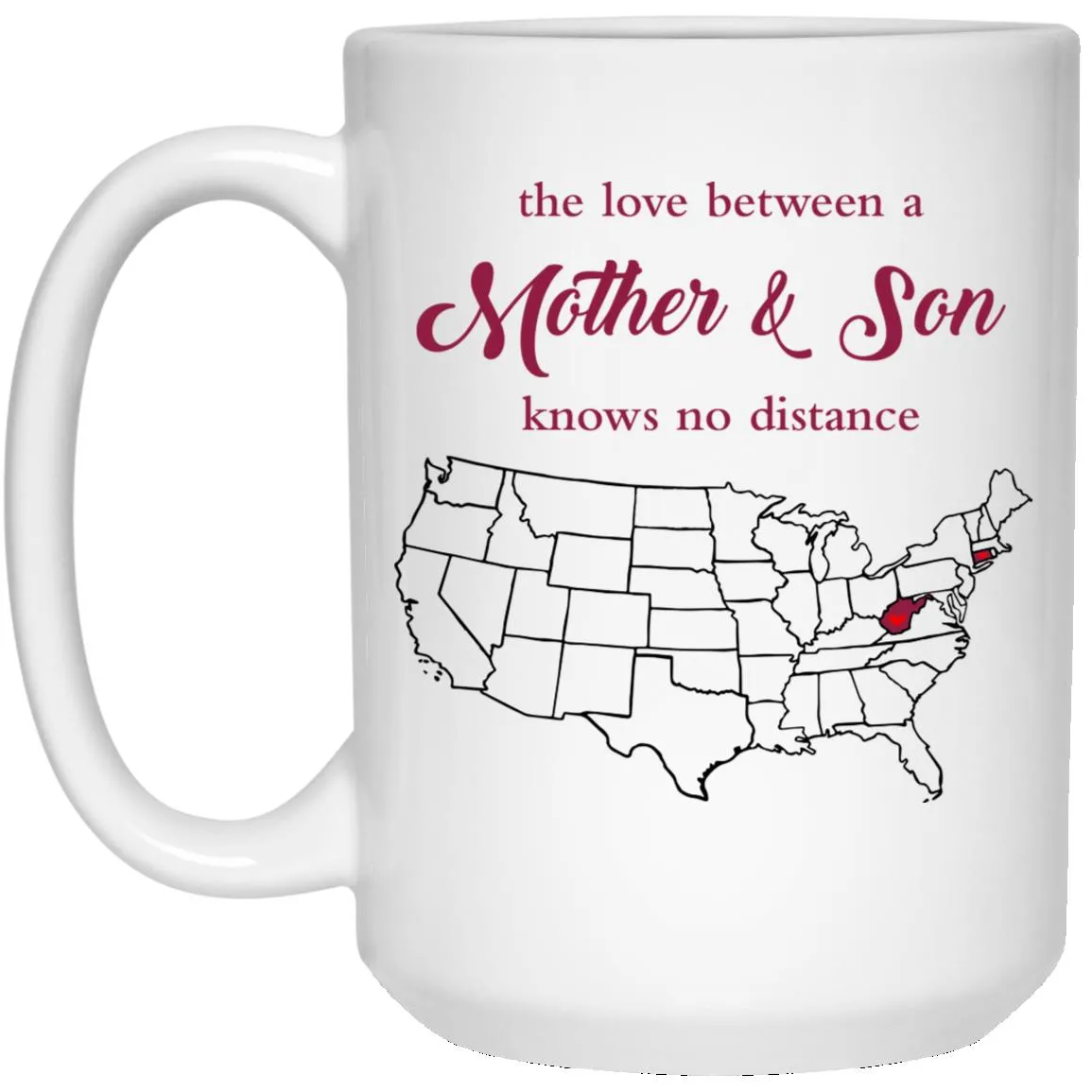 Connecticut West Virginia The Love Between Mother And Son Mug