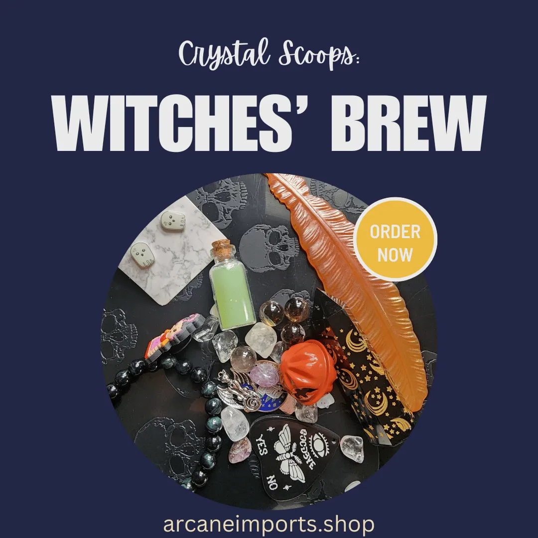 Crystal Scoop: Witches' Brew