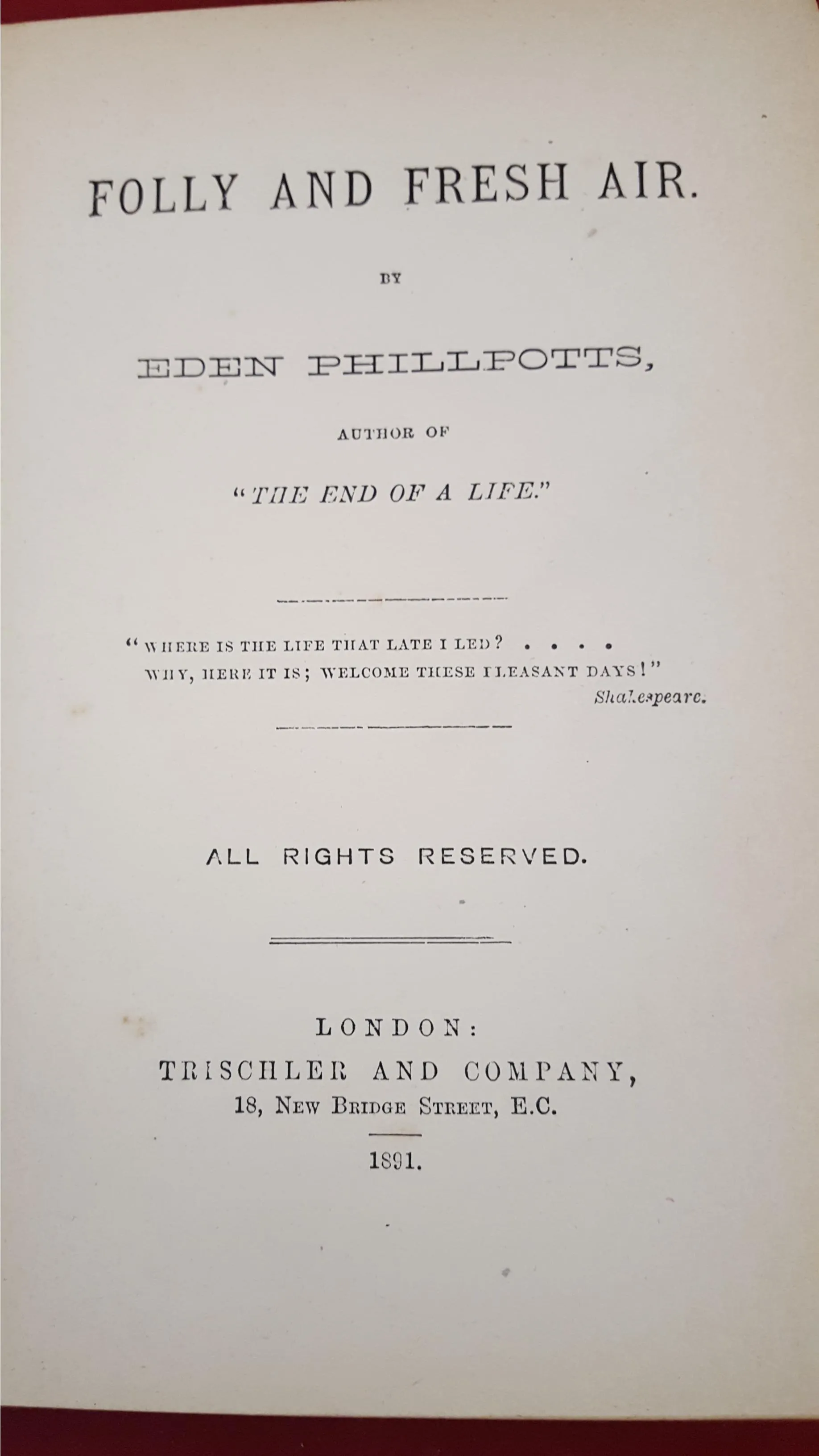 Eden Phillpotts - Folly And Fresh Air, Trischler& co, 1891, 1st Edition