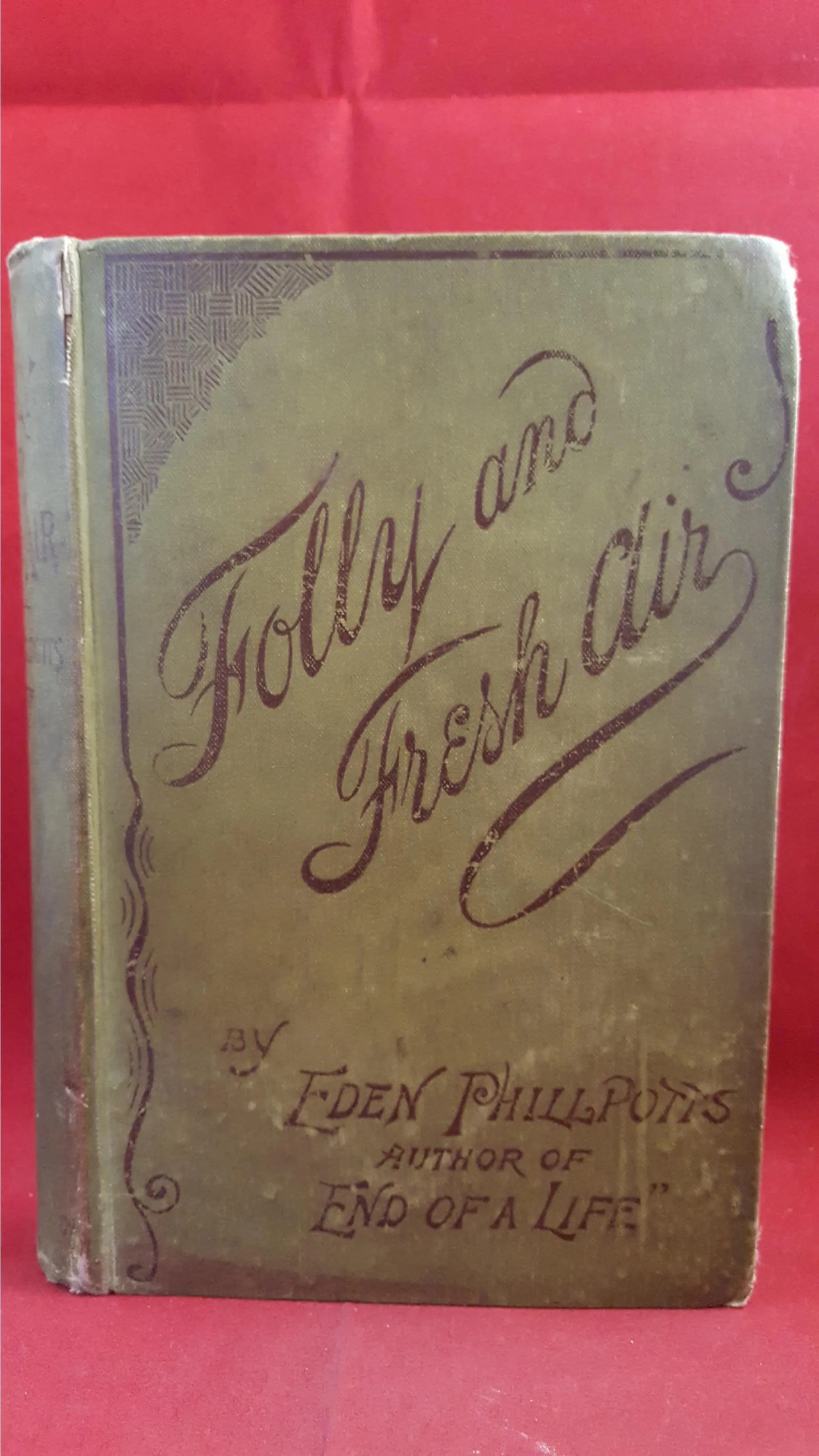 Eden Phillpotts - Folly And Fresh Air, Trischler& co, 1891, 1st Edition