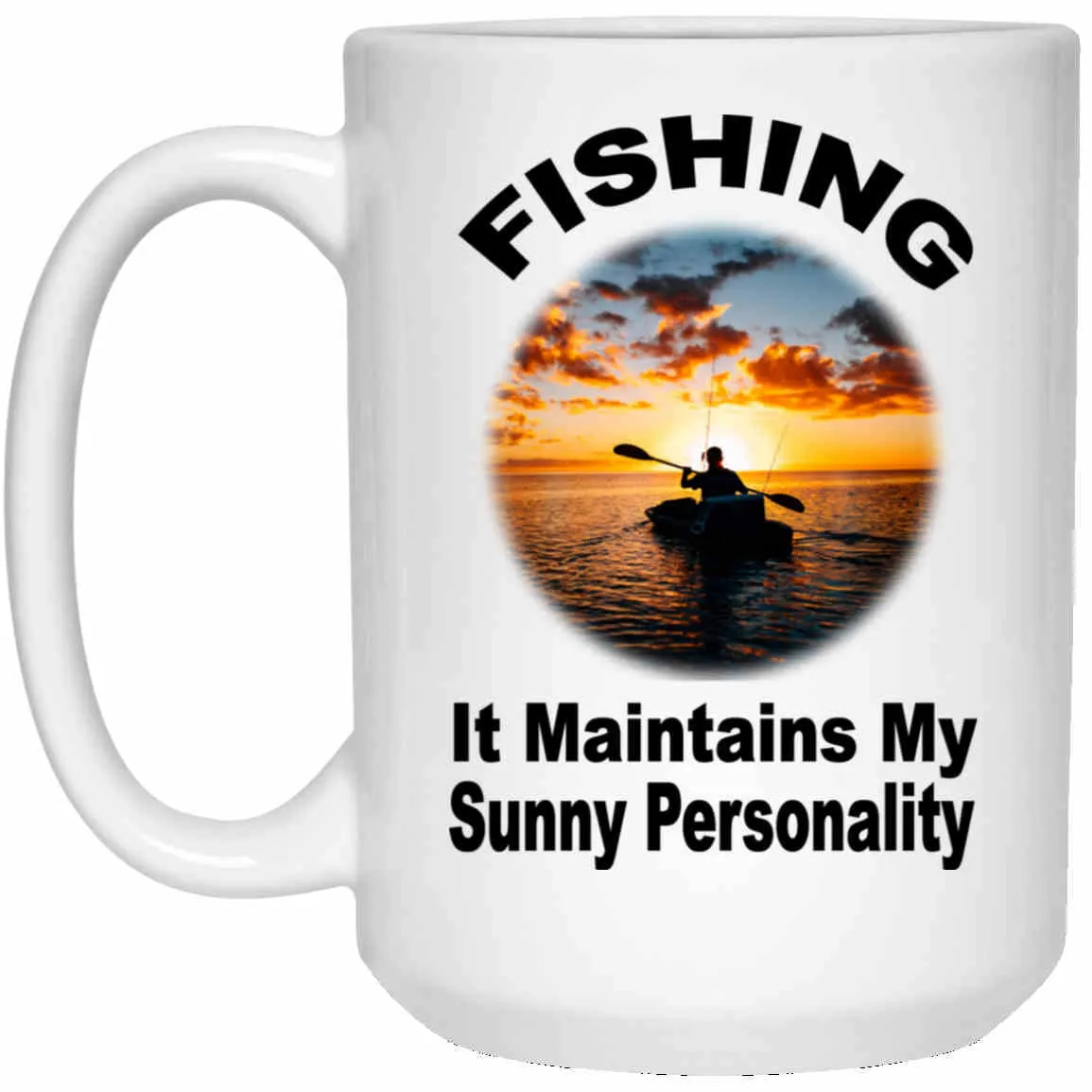 Fishing Maintains My Sunny Personality Mugs b