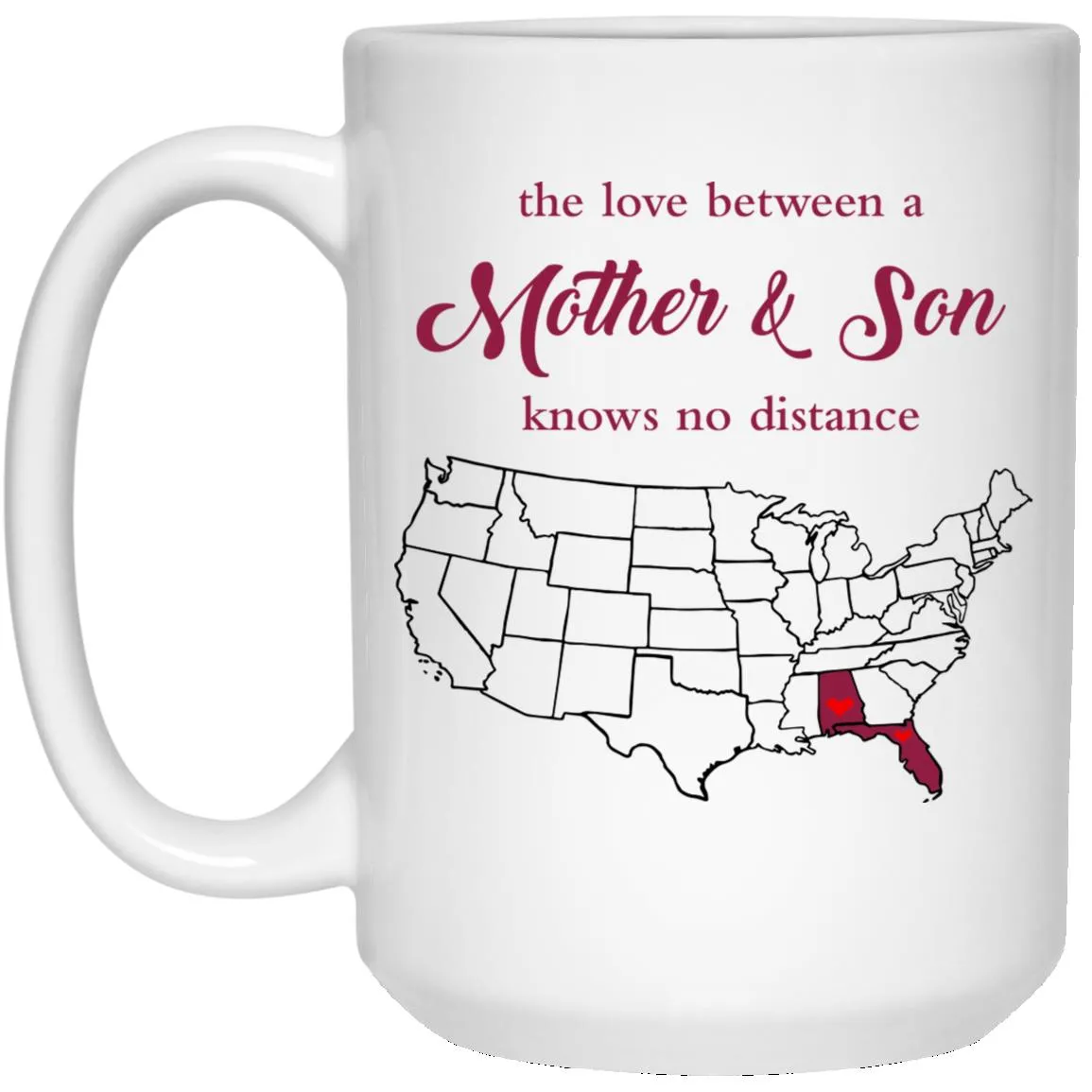 Florida Alabama The Love Between Mother And Son Mug