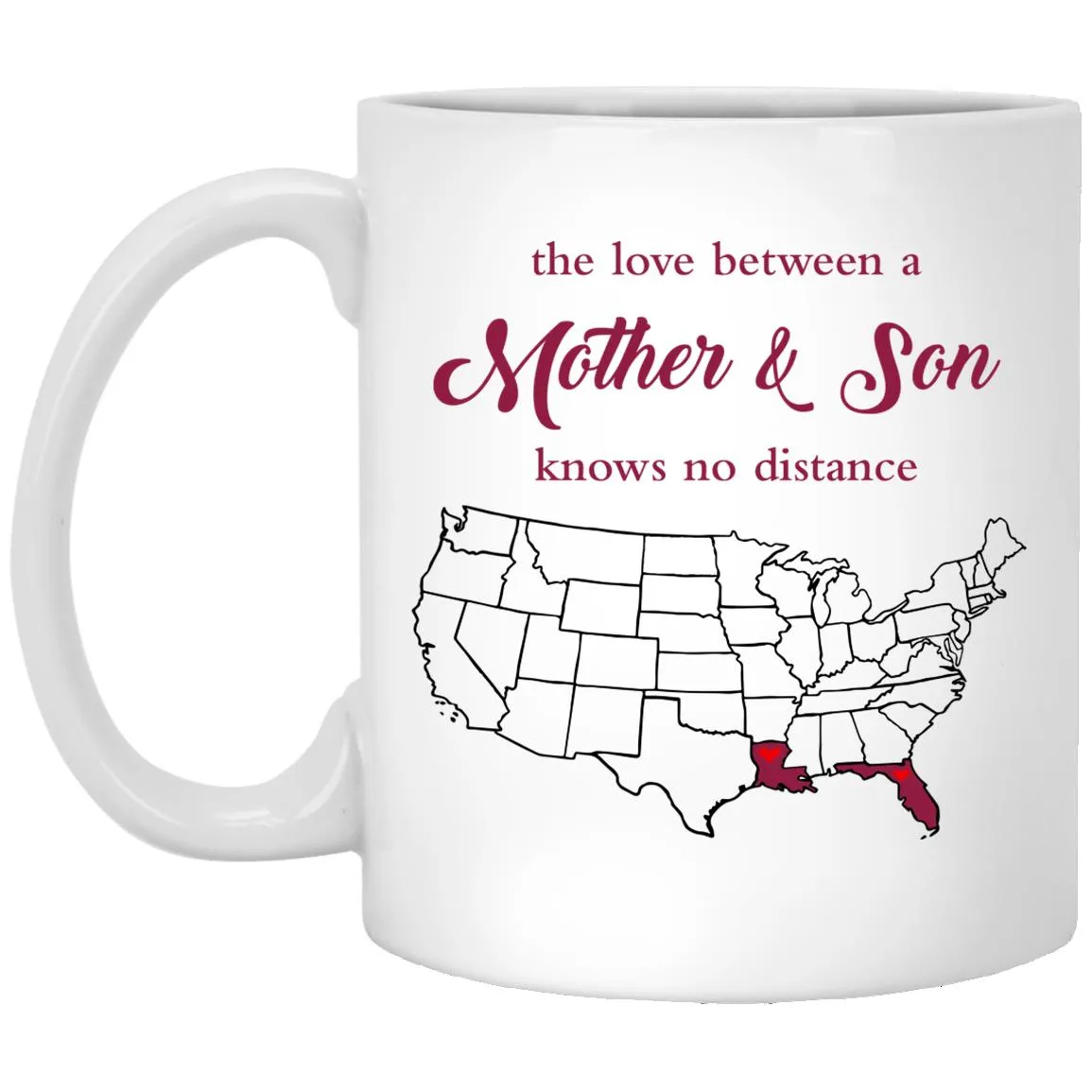 Florida Louisiana The Love Between Mother And Son Mug