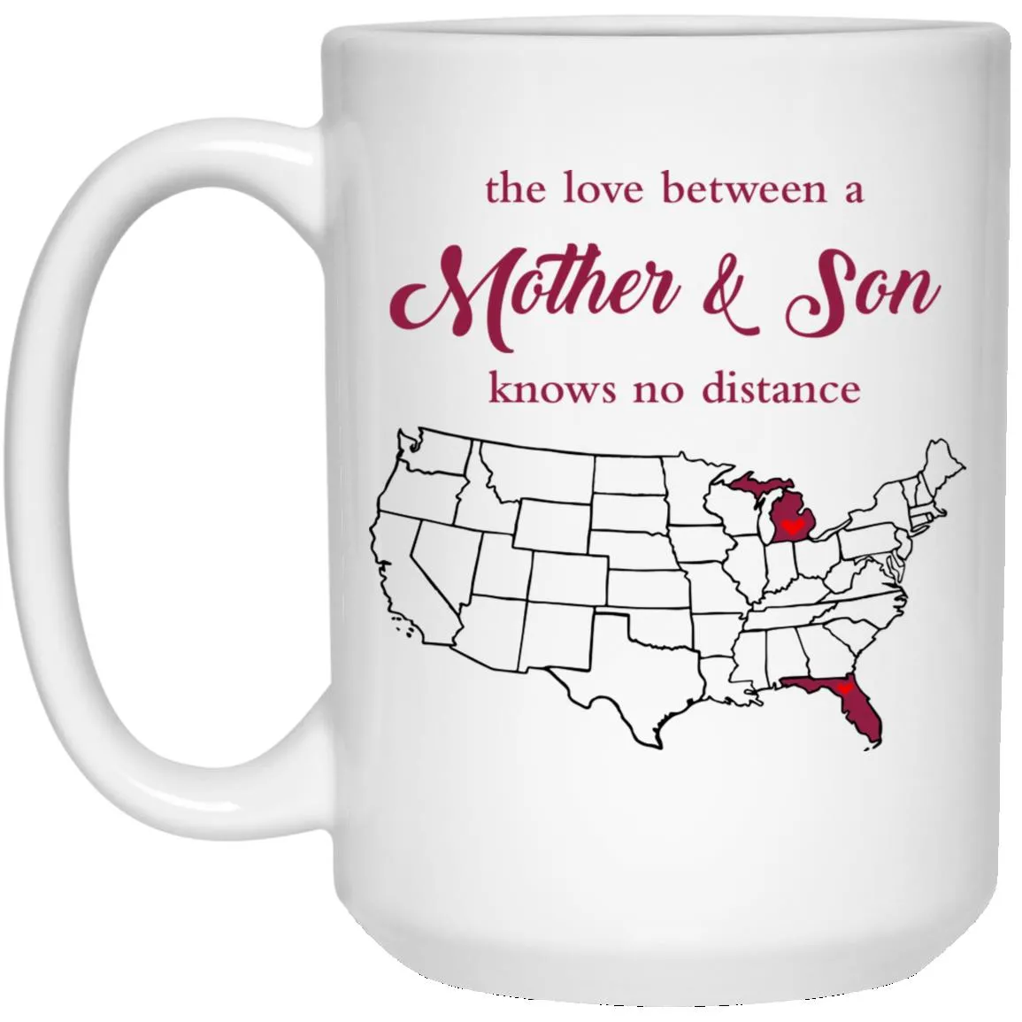 Florida Michigan The Love Between Mother And Son Mug