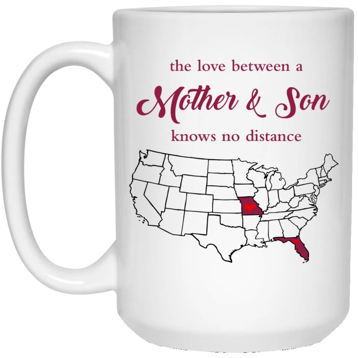 Florida Missouri The Love Between Mother And Son Mug