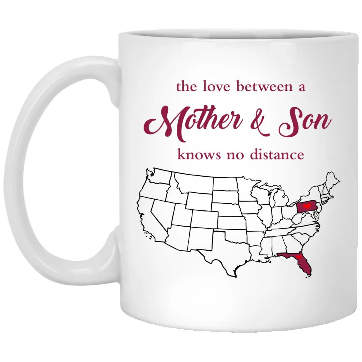Florida Pennsylvania The Love Between Mother And Son Mug