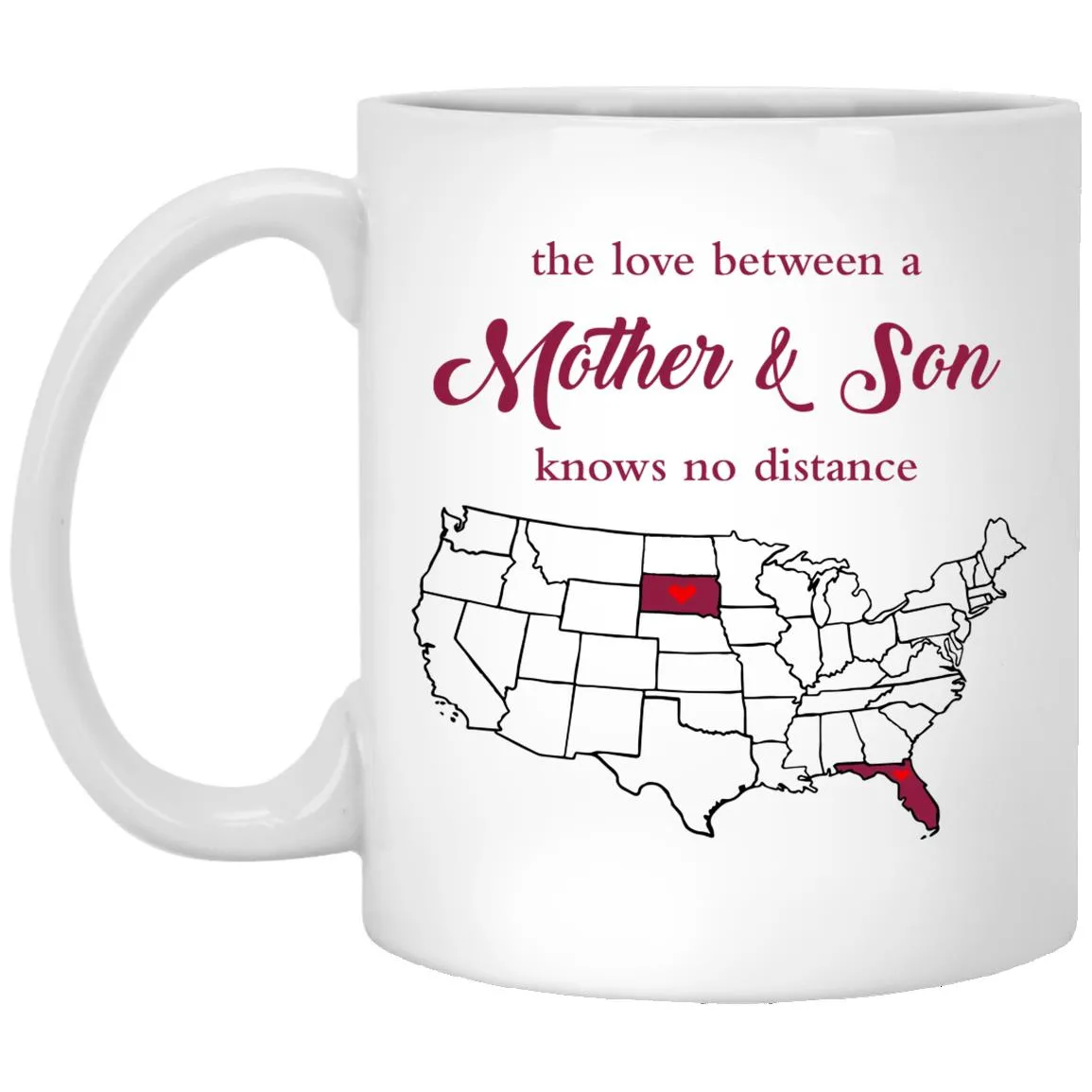 Florida South Dakota The Love Between Mother And Son Mug
