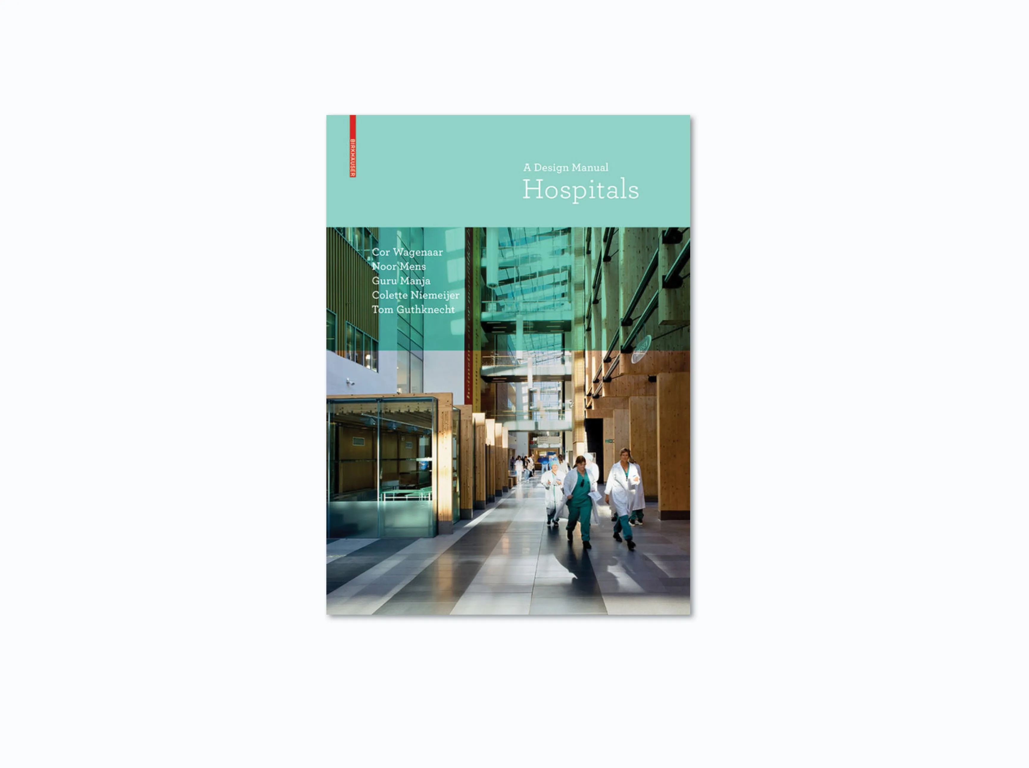 Hospitals: A Design Manual