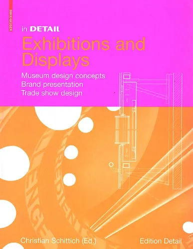 In Detail: Exhibitions and Displays