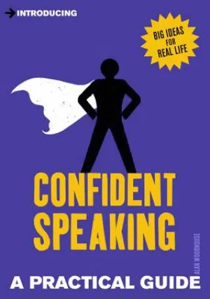 Introducing Confident Speaking: A Practical Guide