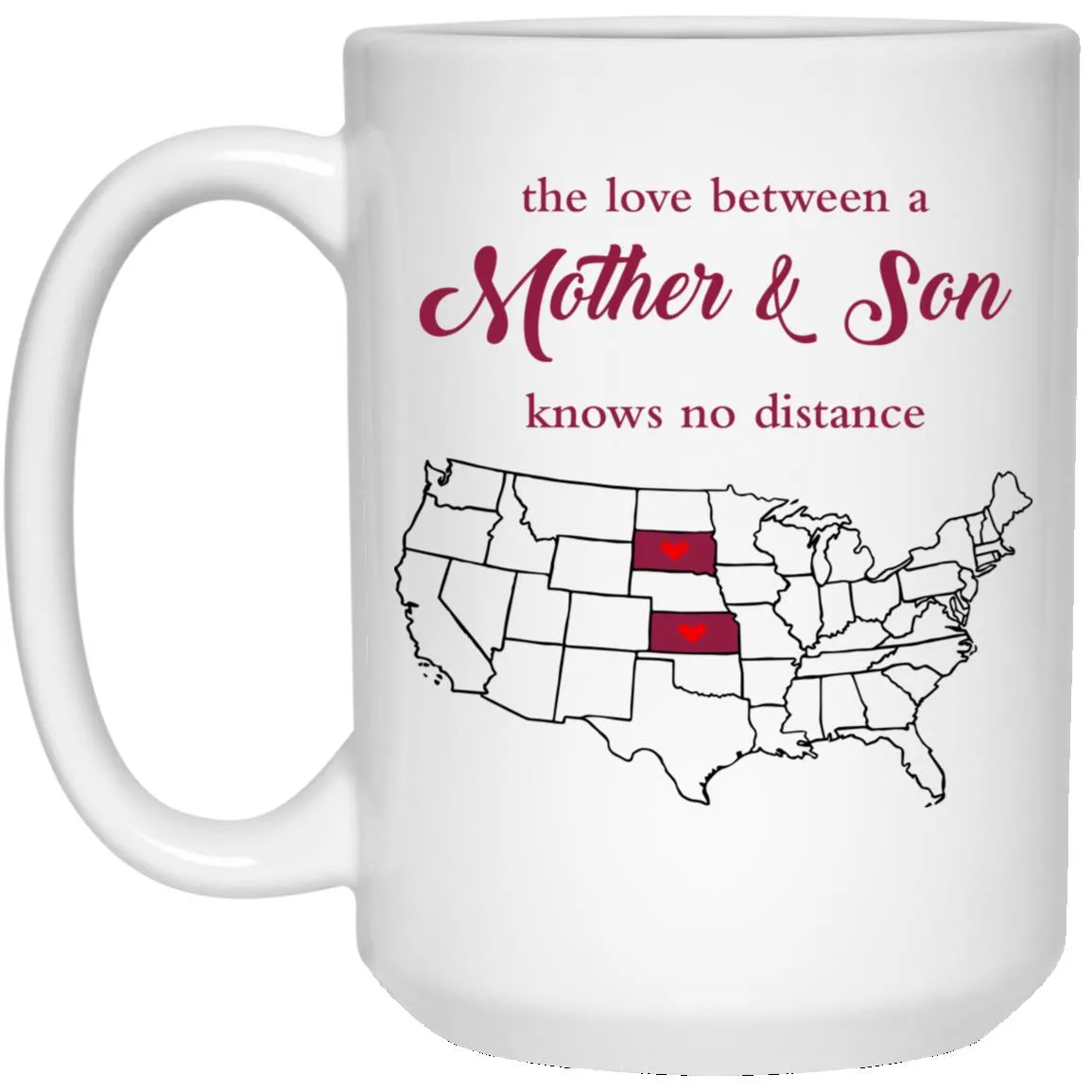 Kansas South Dakota The Love Between Mother And Son Mug