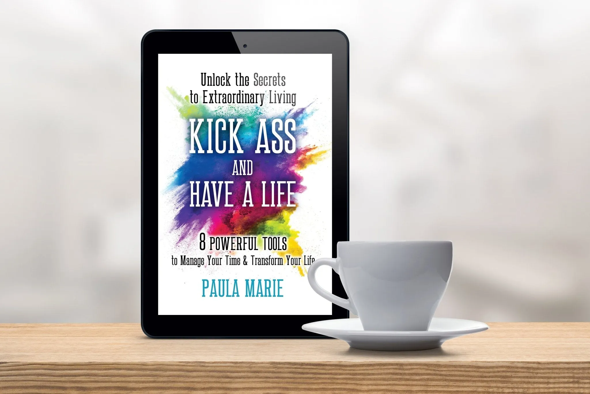 Kick Ass and Have a Life