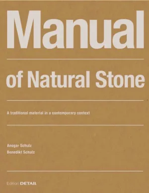 Manual of Natural Stone