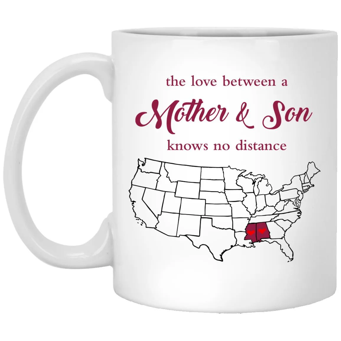 Mississippi Alabama The Love Between Mother And Son Mug