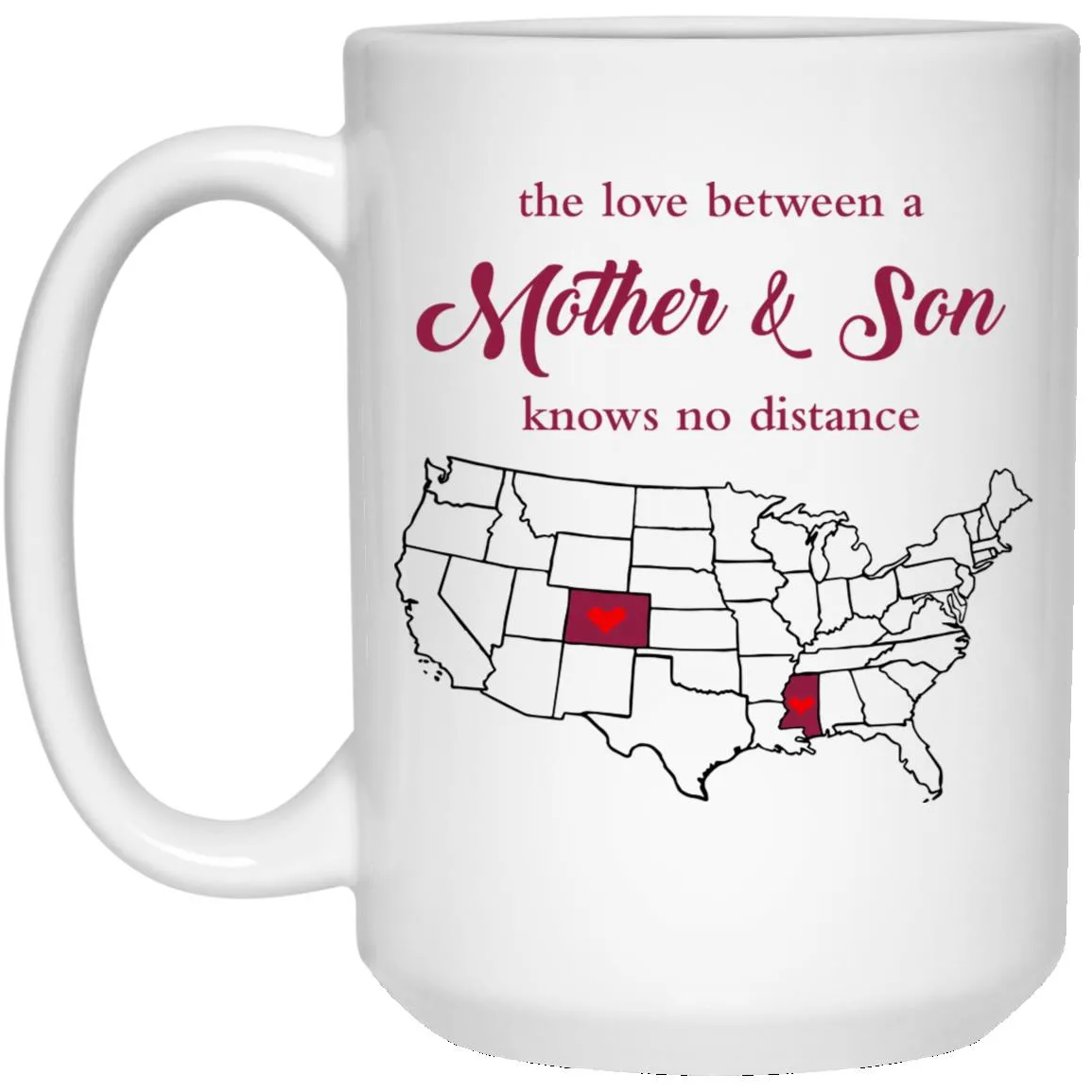 Mississippi Colorado The Love Between Mother And Son Mug