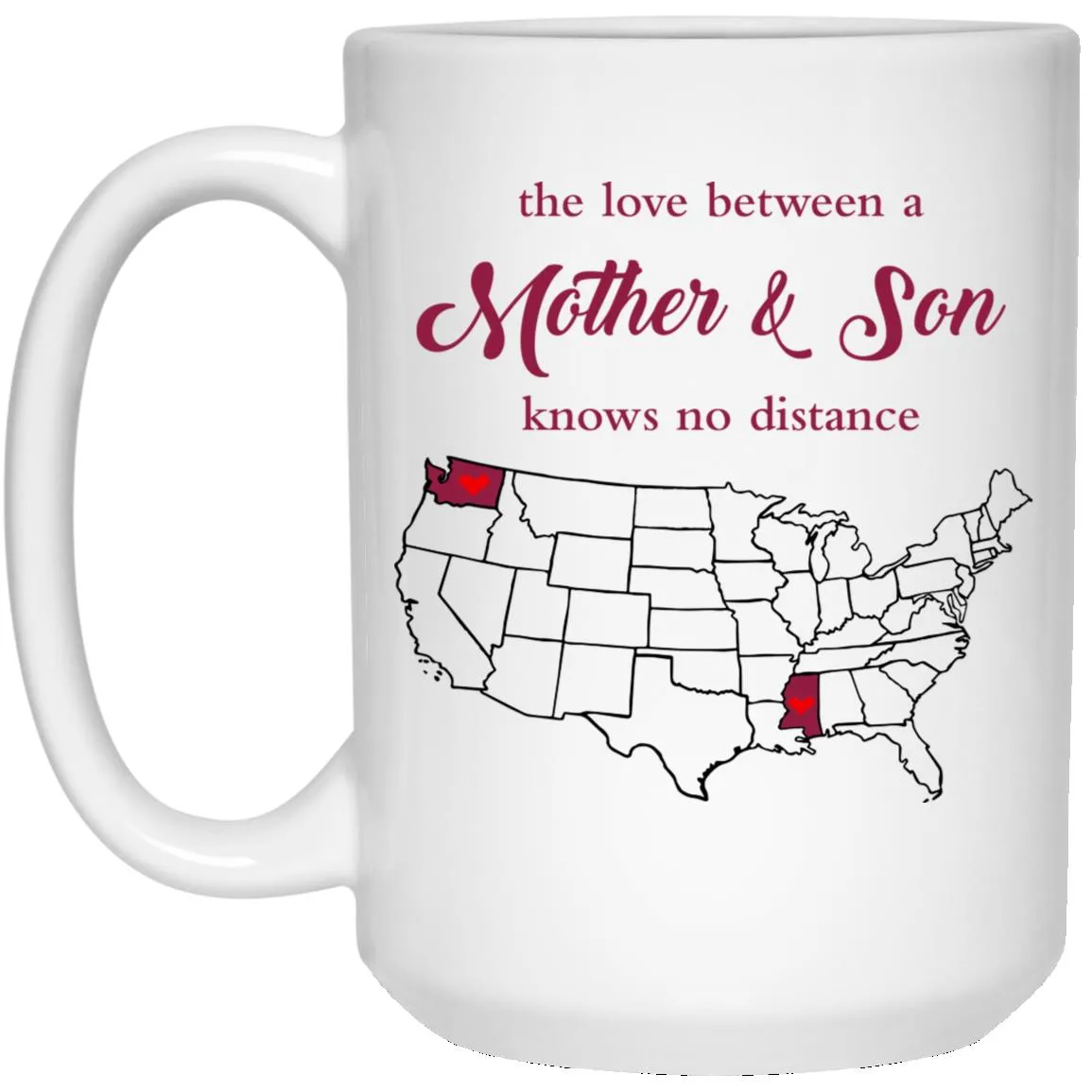 Mississippi Washington The Love Between Mother And Son Mug
