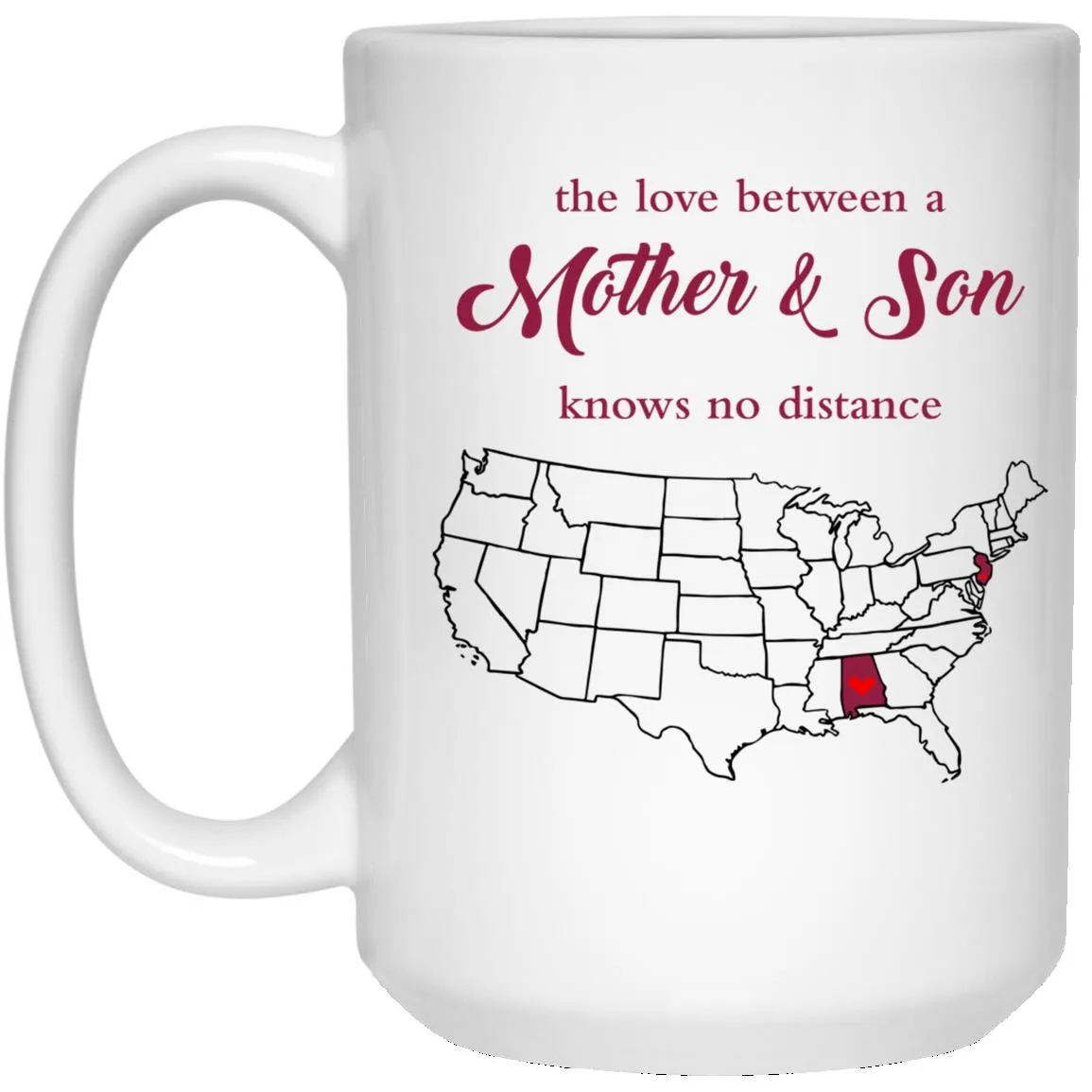 New Jersey Alabama The Love Between Mother And Son Mug