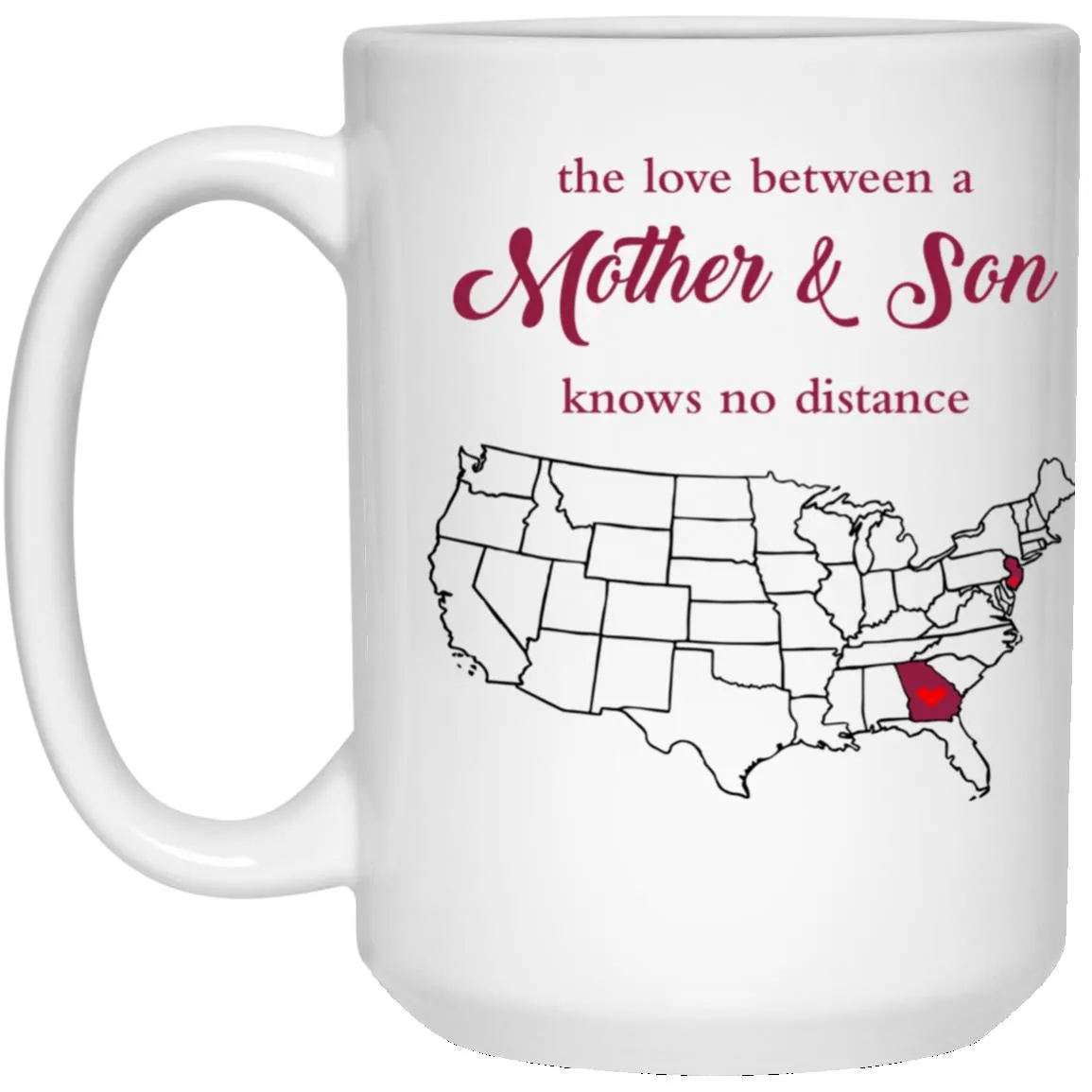 New Jersey Georgia The Love Between Mother And Son Mug