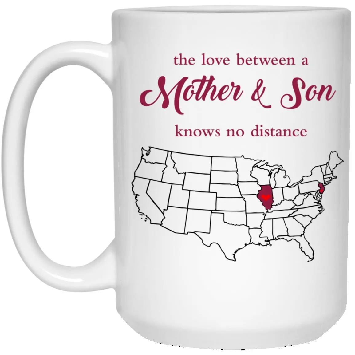 New Jersey Illinois The Love Between Mother And Son Mug