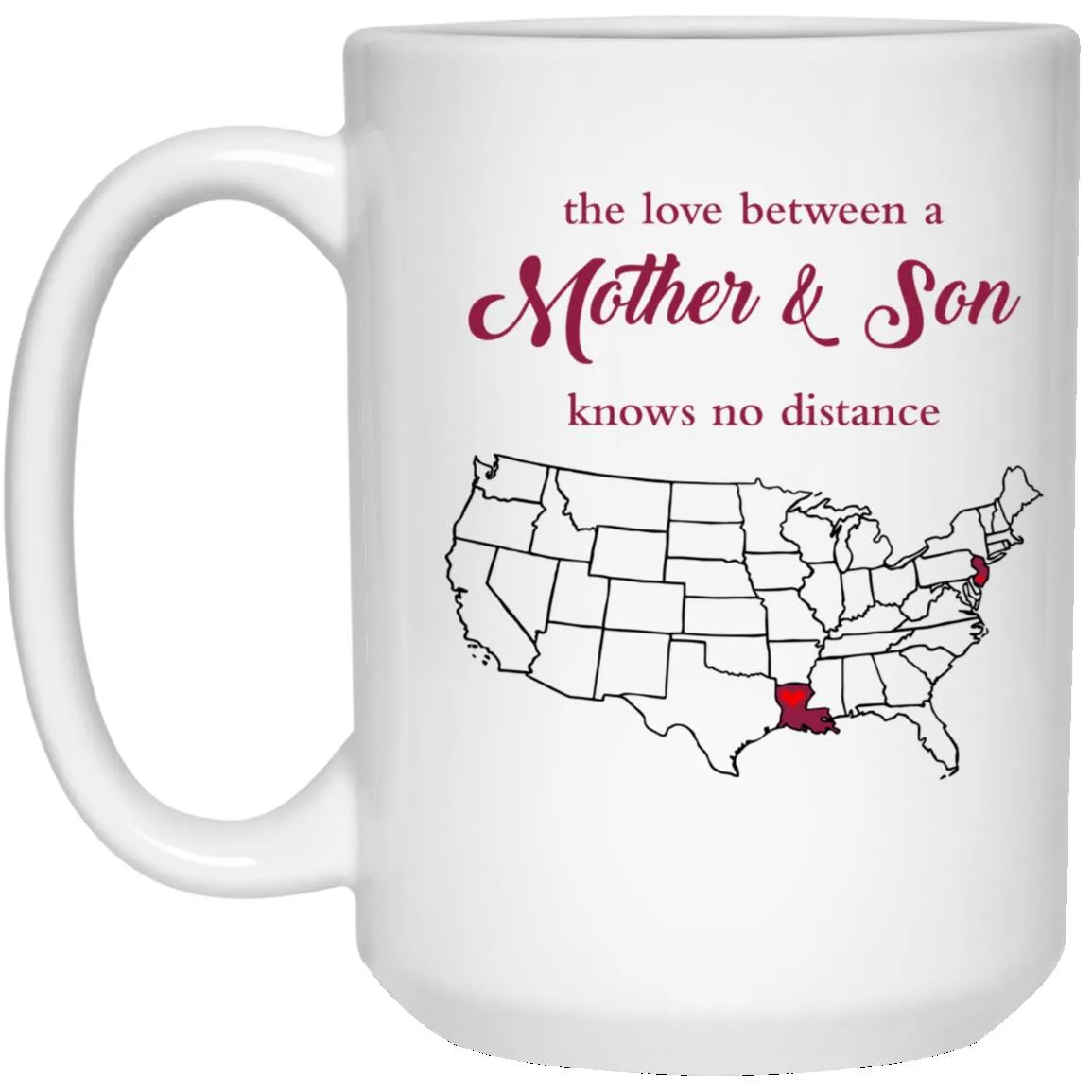 New Jersey Louisiana The Love Between Mother And Son Mug