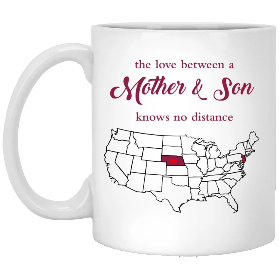 New Jersey Nebraska The Love Between Mother And Son Mug