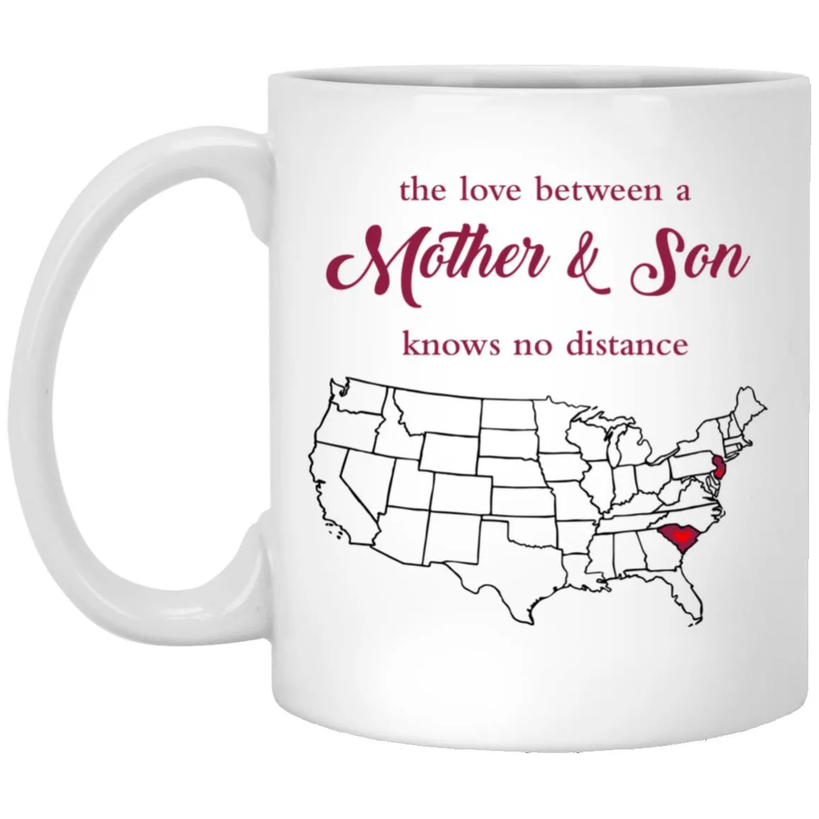 New Jersey South Carolina The Love Between Mother And Son Mug
