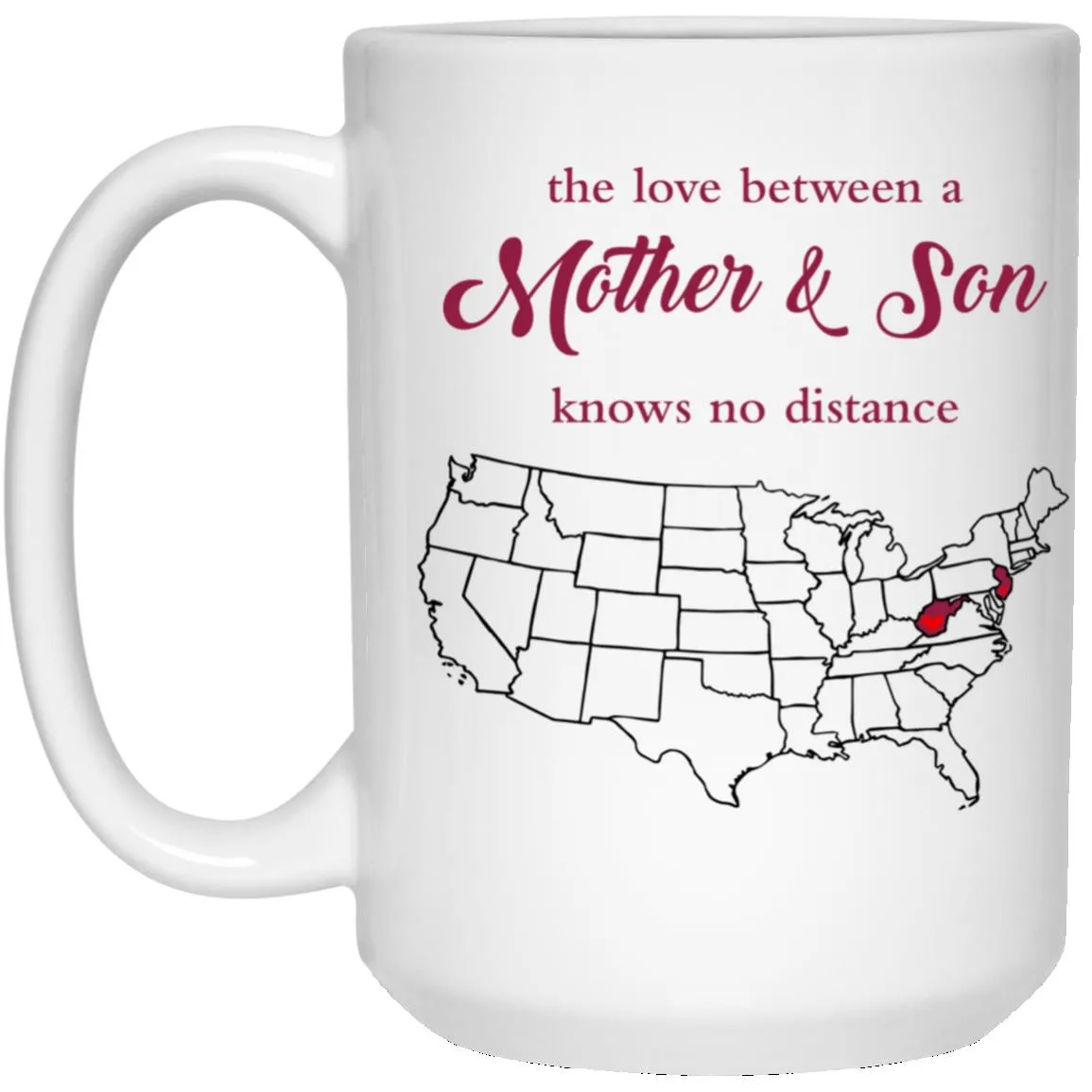 New Jersey West Virginia The Love Between Mother And Son Mug