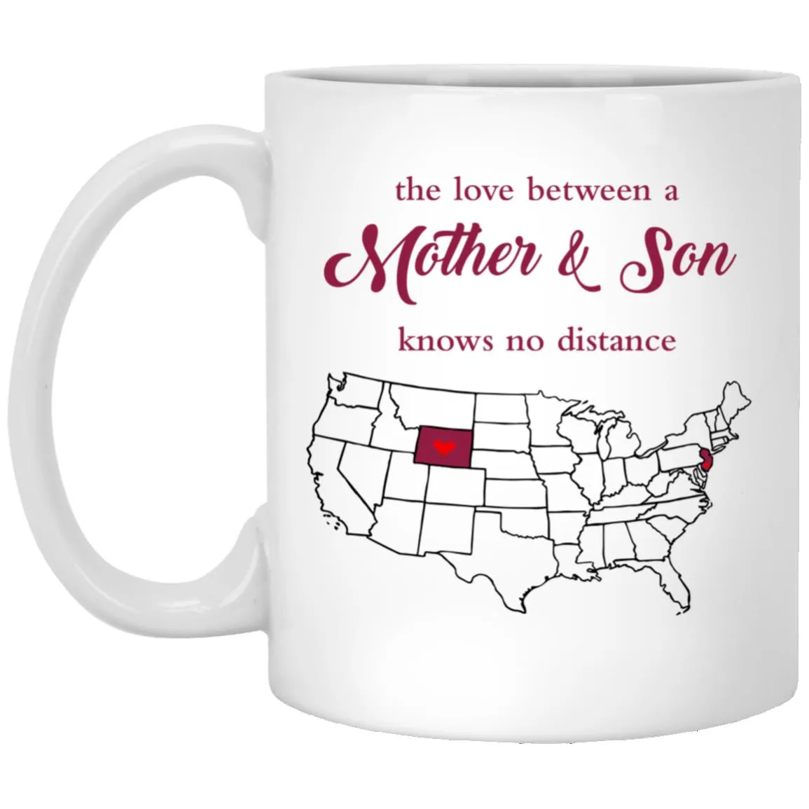 New Jersey Wyoming The Love Between Mother And Son Mug