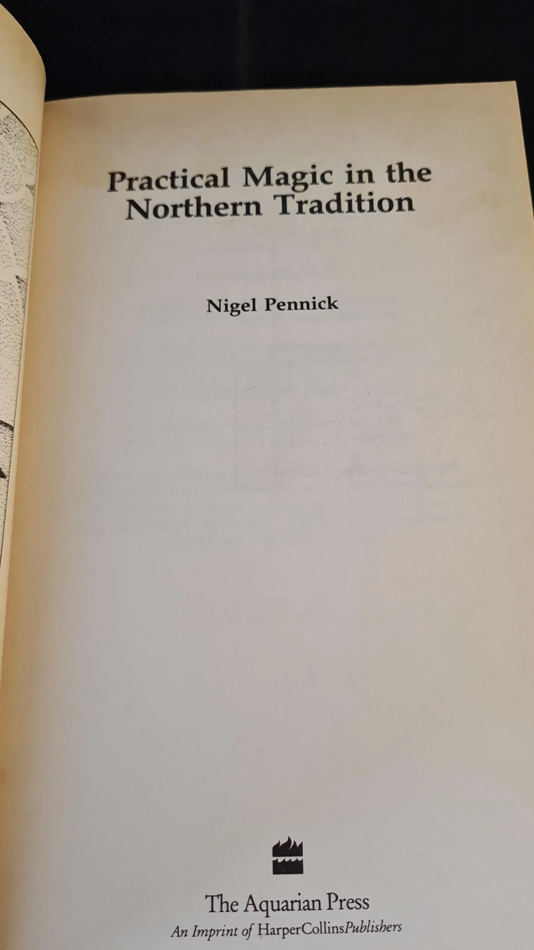 Nigel Pennick - Practical Magic in the Northern Tradition, Aquarian Press, 1989, Paperbacks