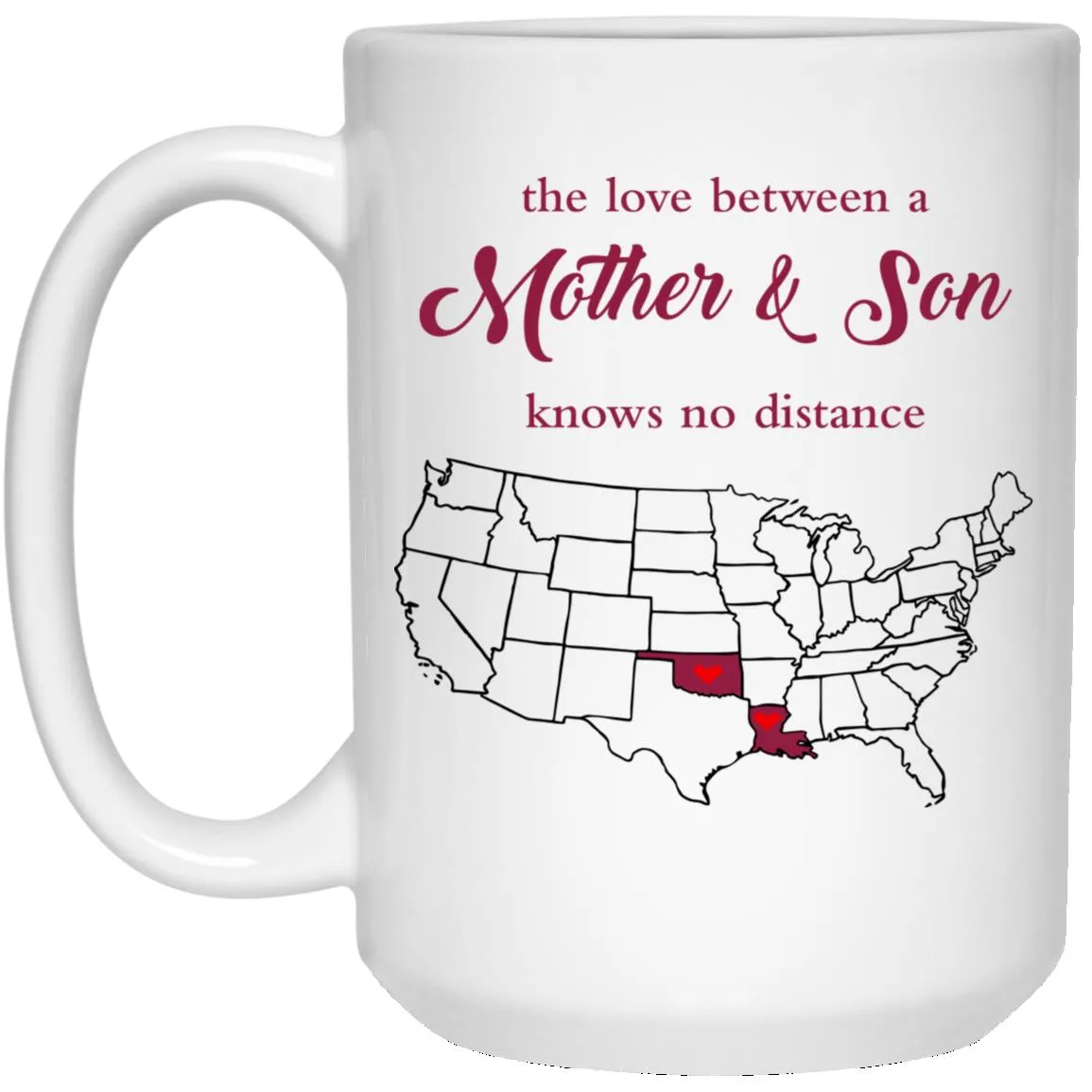 Oklahoma Louisiana The Love Between Mother And Son Mug