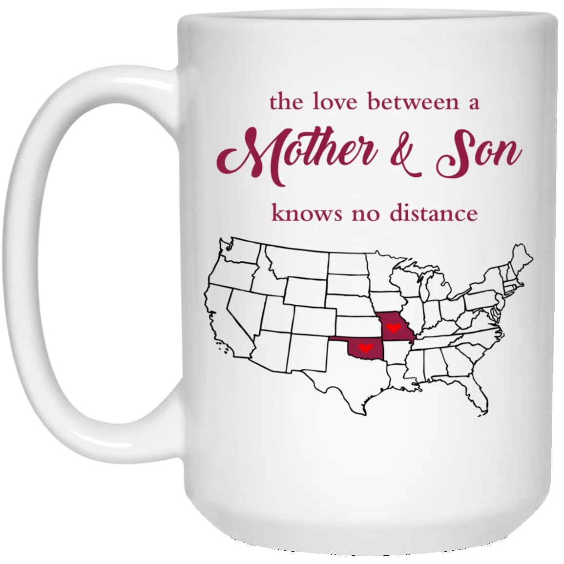 Oklahoma Missouri The Love Between Mother And Son Mug