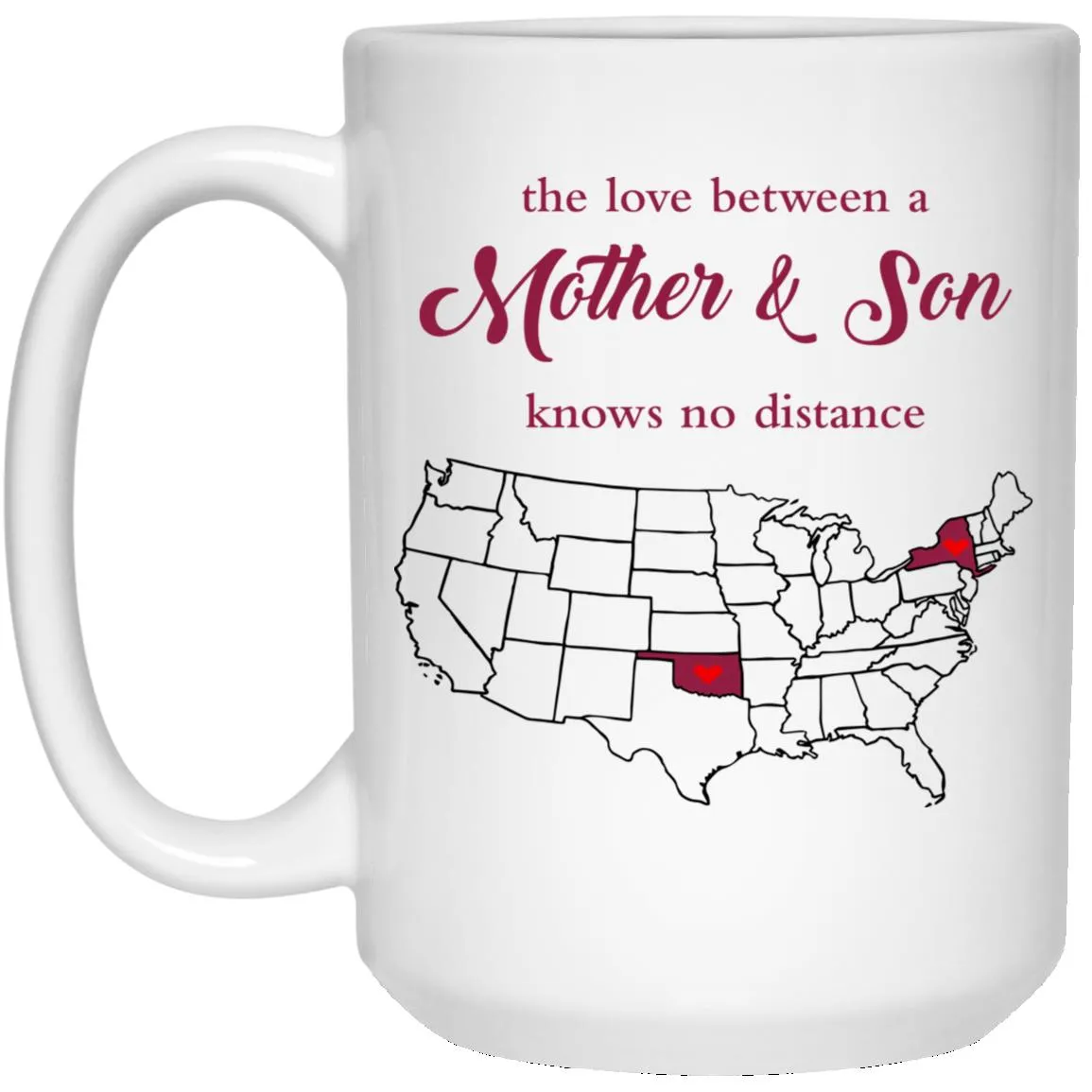 Oklahoma New York The Love Between Mother And Son Mug