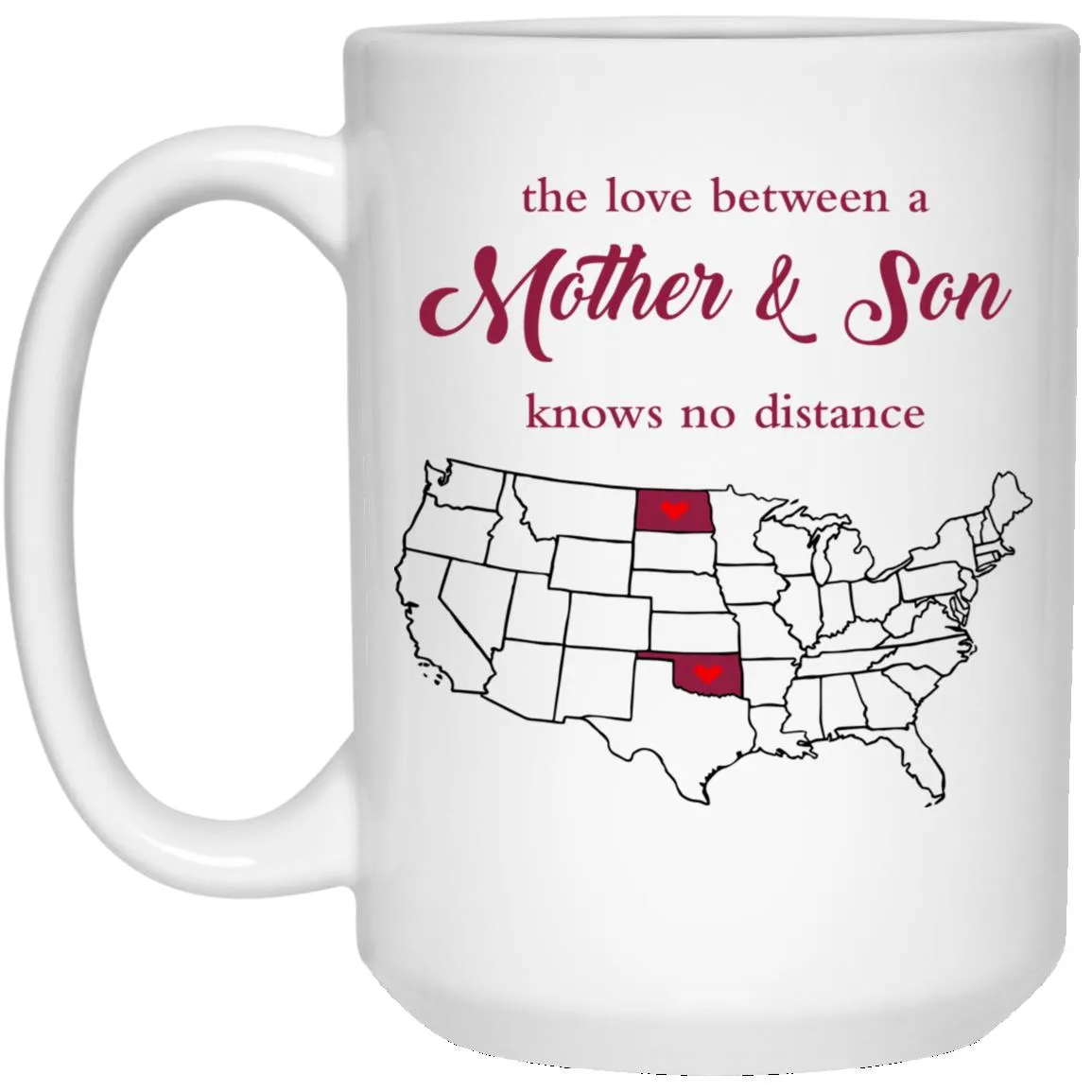 Oklahoma North Dakota The Love Between Mother And Son Mug