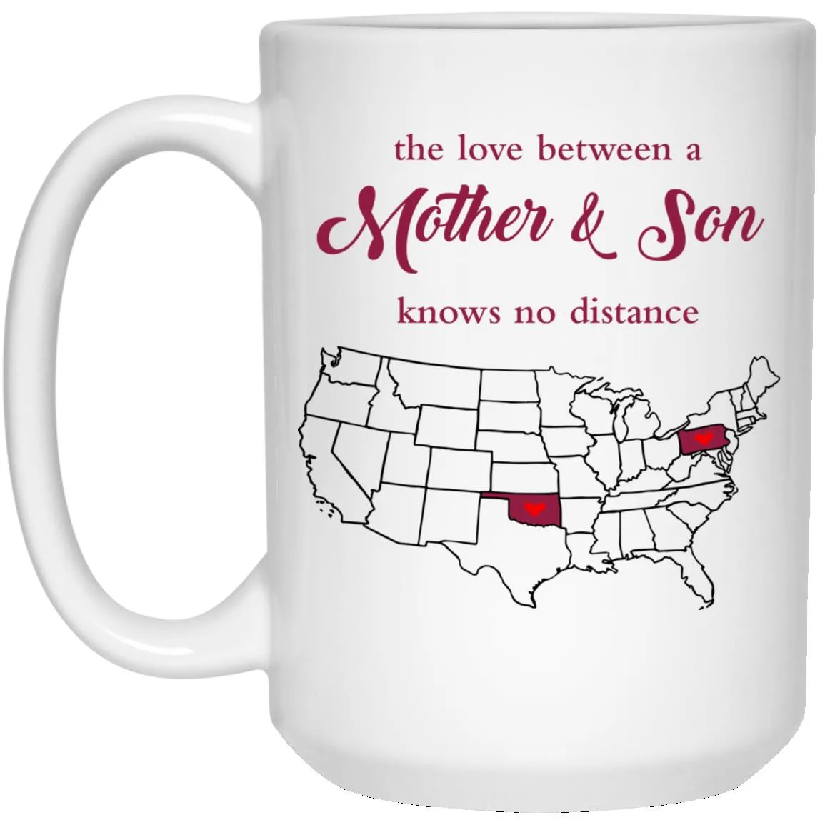 Oklahoma Pennsylvania The Love Between Mother And Son Mug
