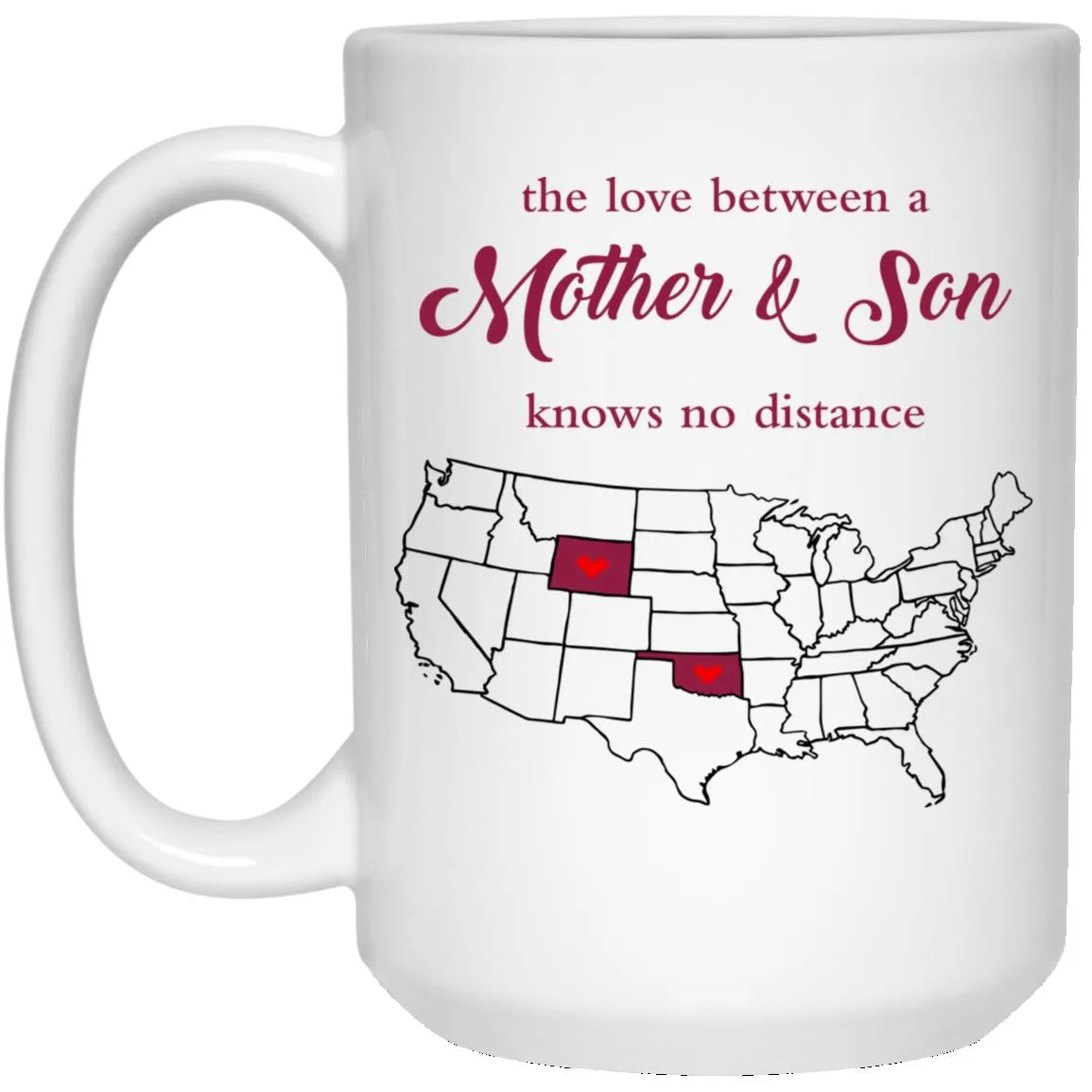 Oklahoma Wyoming The Love Between Mother And Son Mug