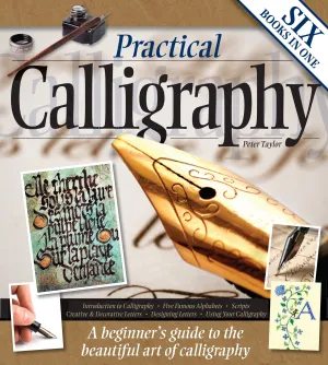 Practical Calligraphy Spiral-bound Hardcover! Your complete guide to the world of calligraphy.