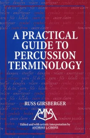PRACTICAL GUIDE TO PERCUSSION TERMINOLOGY