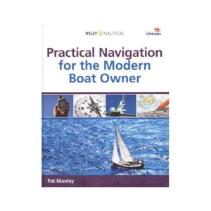 Practical Navigation for the Modern Boat Owner