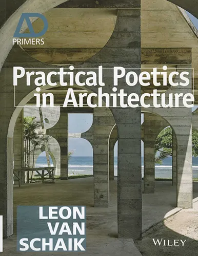 Practical Poetics in Architecture